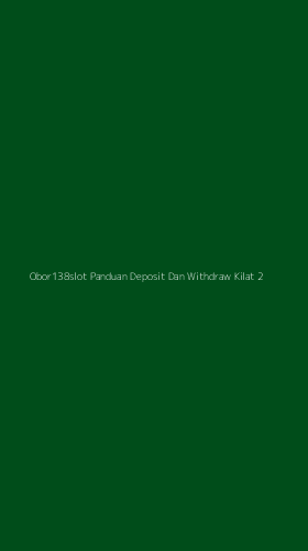 Tampilan Antarmuka Aplikasi Obor138slot Panduan Deposit Dan Withdraw Kilat - 2
