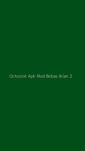 Tampilan Antarmuka Aplikasi Octoslot Apk Mod Bebas Iklan - 2