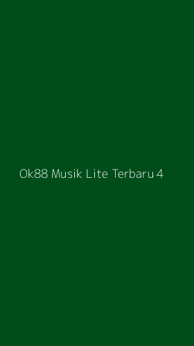 Tampilan Antarmuka Aplikasi Ok88 Musik Lite Terbaru - 4