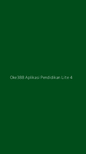 Tampilan Antarmuka Aplikasi Oke388 Aplikasi Pendidikan Lite - 4