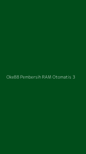 Tampilan Antarmuka Aplikasi Oke88 Pembersih Ram Otomatis - 3