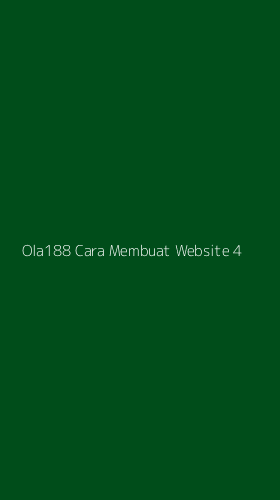 Tampilan Antarmuka Aplikasi Ola188 Cara Membuat Website - 4