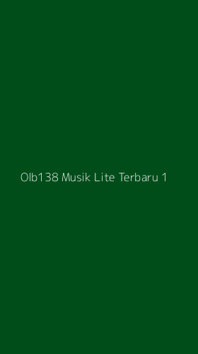 Tampilan Antarmuka Aplikasi Olb138 Musik Lite Terbaru - 1