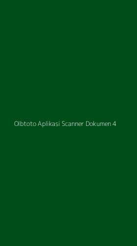 Tampilan Antarmuka Aplikasi Olbtoto Aplikasi Scanner Dokumen - 4