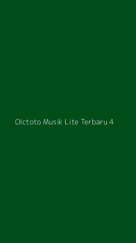 Tampilan Antarmuka Aplikasi Olctoto Musik Lite Terbaru - 4
