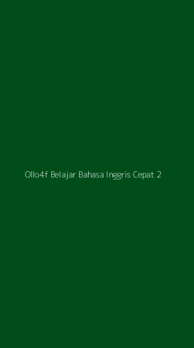 Tampilan Antarmuka Aplikasi Ollo4f Belajar Bahasa Inggris Cepat - 2