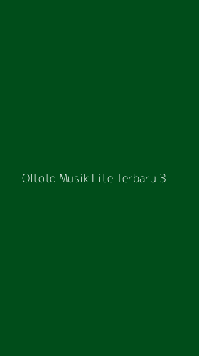 Tampilan Antarmuka Aplikasi Oltoto Musik Lite Terbaru - 3
