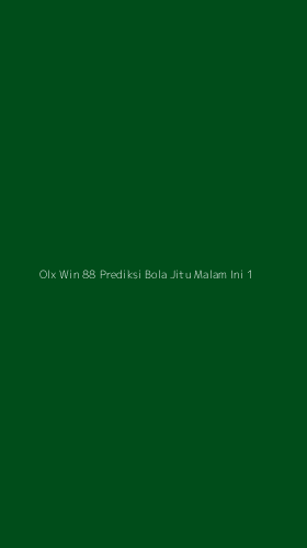 Tampilan Antarmuka Aplikasi Olx Win 88 Prediksi Bola Jitu Malam Ini - 1