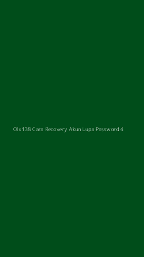 Tampilan Antarmuka Aplikasi Olx138 Cara Recovery Akun Lupa Password - 4