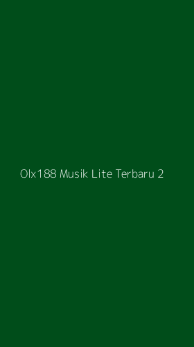 Tampilan Antarmuka Aplikasi Olx188 Musik Lite Terbaru - 2
