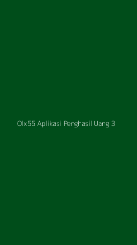 Tampilan Antarmuka Aplikasi Olx55 Aplikasi Penghasil Uang - 3