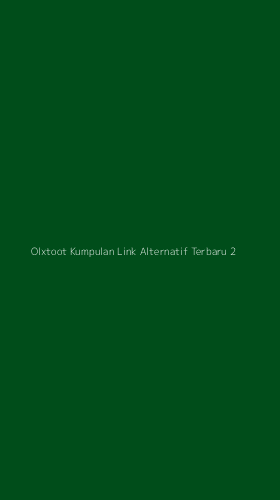 Tampilan Antarmuka Aplikasi Olxtoot Kumpulan Link Alternatif Terbaru - 2