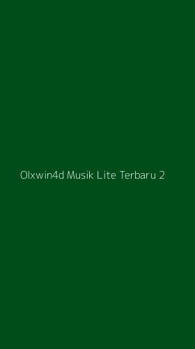 Tampilan Antarmuka Aplikasi Olxwin4d Musik Lite Terbaru - 2
