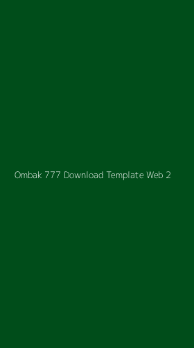 Tampilan Antarmuka Aplikasi Ombak 777 Download Template Web - 2