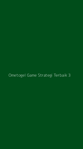 Tampilan Antarmuka Aplikasi Ometogel Game Strategi Terbaik - 3