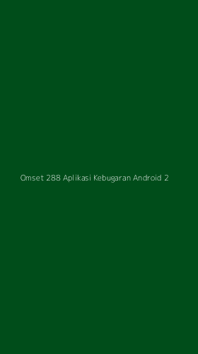 Tampilan Antarmuka Aplikasi Omset 288 Aplikasi Kebugaran Android - 2