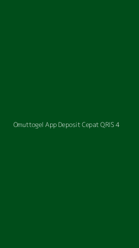 Tampilan Antarmuka Aplikasi Omuttogel App Deposit Cepat Qris - 4