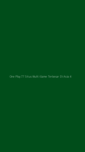 Tampilan Antarmuka Aplikasi One Play77 Situs Multi Game Terbesar Di Asia - 4
