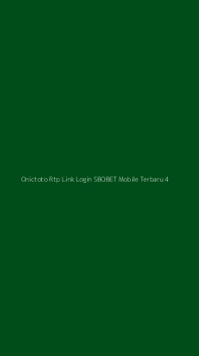 Tampilan Antarmuka Aplikasi Onictoto Rtp Link Login Sbobet Mobile Terbaru - 4