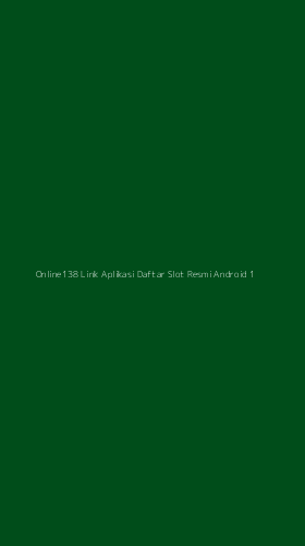 Tampilan Antarmuka Aplikasi Online138 Link Aplikasi Daftar Slot Resmi Android - 1