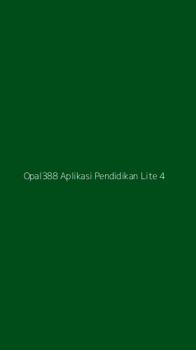 Tampilan Antarmuka Aplikasi Opal388 Aplikasi Pendidikan Lite - 4
