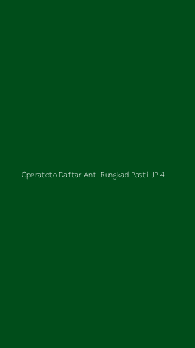 Tampilan Antarmuka Aplikasi Operatoto Daftar Anti Rungkad Pasti Jp - 4