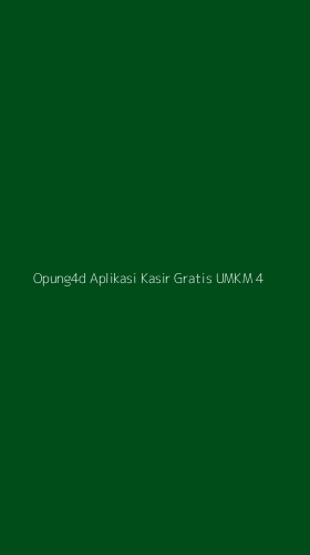 Tampilan Antarmuka Aplikasi Opung4d Aplikasi Kasir Gratis Umkm - 4