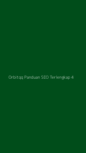 Tampilan Antarmuka Aplikasi Orbitqq Panduan Seo Terlengkap - 4