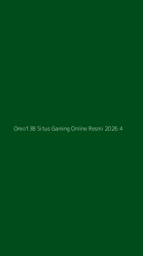 Tampilan Antarmuka Aplikasi Oreo138 Situs Gaming Online Resmi 2026 - 4