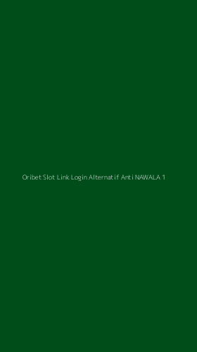 Tampilan Antarmuka Aplikasi Oribet Slot Link Login Alternatif Anti Nawala - 1