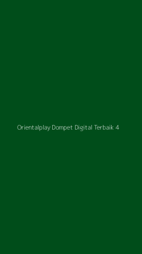 Tampilan Antarmuka Aplikasi Orientalplay Dompet Digital Terbaik - 4