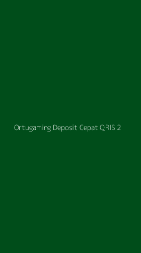 Tampilan Antarmuka Aplikasi Ortugaming Deposit Cepat Qris - 2