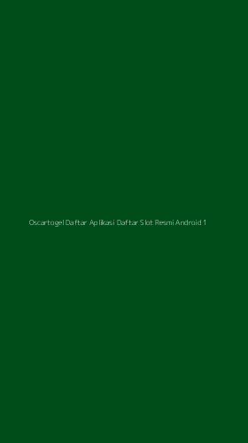 Tampilan Antarmuka Aplikasi Oscartogel Daftar Aplikasi Daftar Slot Resmi Android - 1