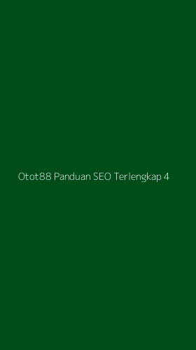 Tampilan Antarmuka Aplikasi Otot88 Panduan Seo Terlengkap - 4