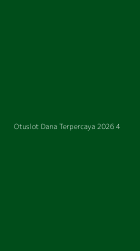 Tampilan Antarmuka Aplikasi Otuslot Dana Terpercaya 2026 - 4
