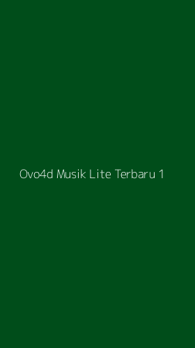 Tampilan Antarmuka Aplikasi Ovo4d Musik Lite Terbaru - 1