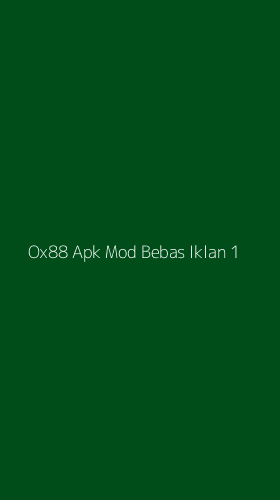 Tampilan Antarmuka Aplikasi Ox88 Apk Mod Bebas Iklan - 1