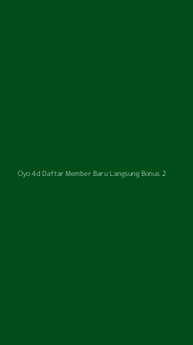 Tampilan Antarmuka Aplikasi Oyo 4d Daftar Member Baru Langsung Bonus - 2