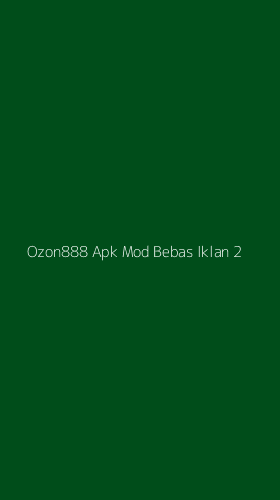 Tampilan Antarmuka Aplikasi Ozon888 Apk Mod Bebas Iklan - 2
