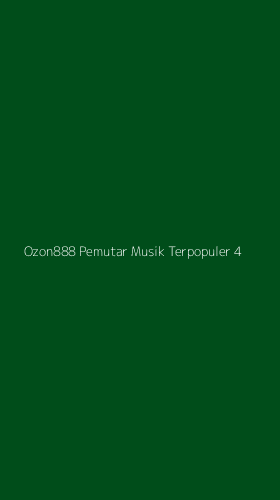 Tampilan Antarmuka Aplikasi Ozon888 Pemutar Musik Terpopuler - 4