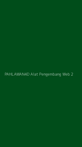 Tampilan Antarmuka Aplikasi Pahlawan4d Alat Pengembang Web - 2