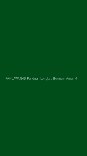 Tampilan Antarmuka Aplikasi Pahlawan4d Panduan Lengkap Bermain Aman - 4