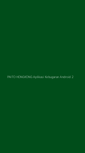 Tampilan Antarmuka Aplikasi Paito Hongkong Aplikasi Kebugaran Android - 2