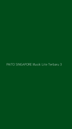 Tampilan Antarmuka Aplikasi Paito Singapore Musik Lite Terbaru - 3