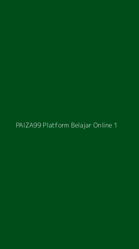 Tampilan Antarmuka Aplikasi Paiza99 Platform Belajar Online - 1