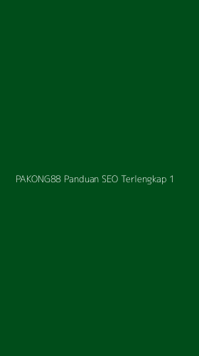 Tampilan Antarmuka Aplikasi Pakong88 Panduan Seo Terlengkap - 1