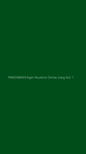 Tampilan Antarmuka Aplikasi Pandawa99 Agen Roulette Online Uang Asli - 1