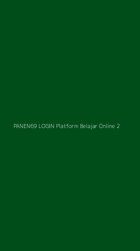 Tampilan Antarmuka Aplikasi Panen69 Login Platform Belajar Online - 2