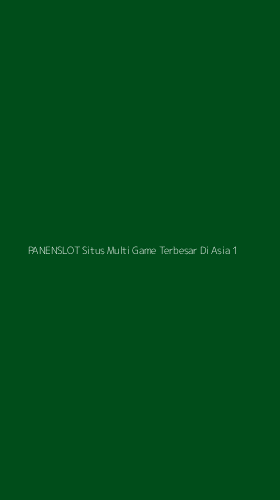 Tampilan Antarmuka Aplikasi Panenslot Situs Multi Game Terbesar Di Asia - 1