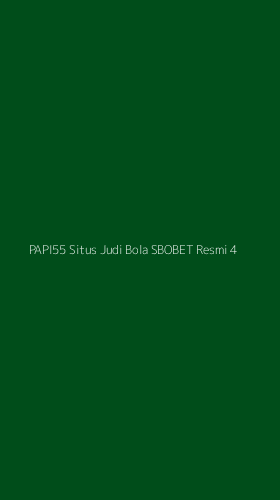 Tampilan Antarmuka Aplikasi Papi55 Situs Judi Bola Sbobet Resmi - 4